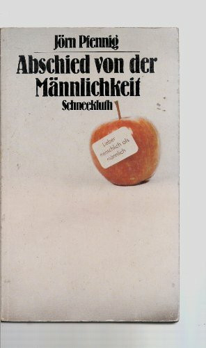 Abschied von der Männlichkeit