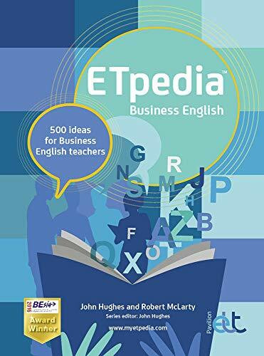 ETpedia Business English: 500 Ideas for Business English Teachers (English Teaching Professional)