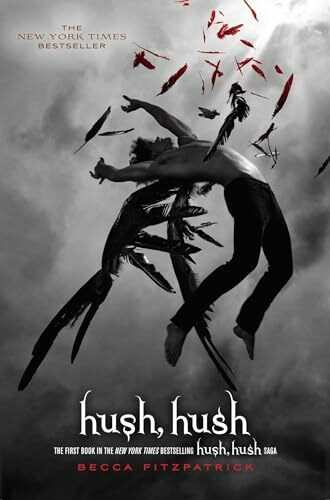 Hush, Hush (The Hush, Hush Saga, Band 1)