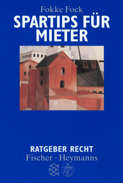 Spartips für Mieter (Ratgeber Recht / Fischer - Heymanns)