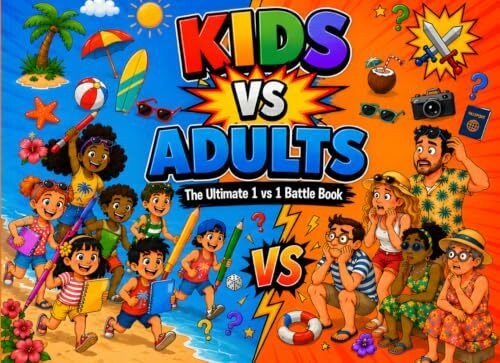 KIDS vs ADULTS: The Ultimate 1 vs 1 Battle Book - 28 Head-to-Head Duels & Challenges Puzzle Book & Travel Activity for Kids Ages 8-12 - Road Trips & Car Games