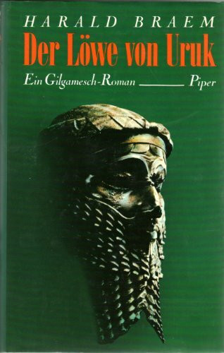 Der Löwe von Uruk: Roman