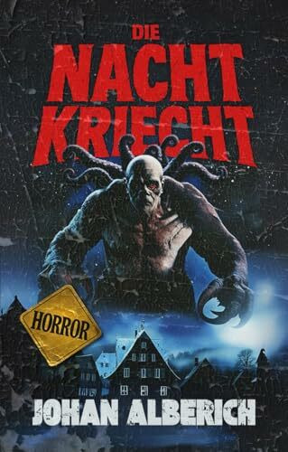 Die Nacht kriecht: Horror