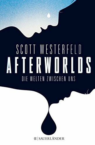 Afterworlds: Die Welten zwischen uns
