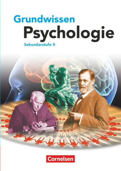 Grundwissen Psychologie - Sekundarstufe II: Schulbuch