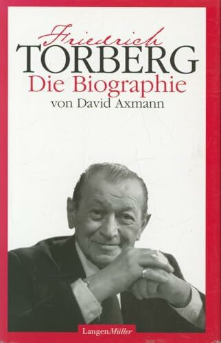 Friedrich Torberg: Die Biographie