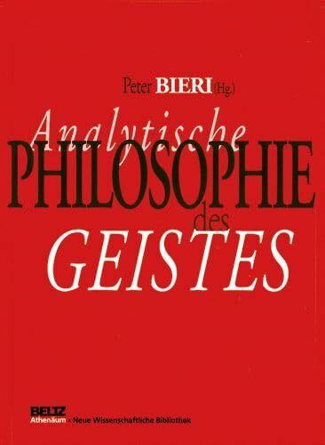 Analytische Philosophie des Geistes (Neue Wissenschaftliche Bibliothek)