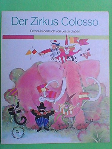 Der Zirkus Colosso
