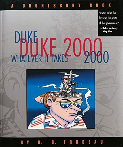 Duke 2000: Whatever It Takes: A Doonesbury Book (Volume 20)