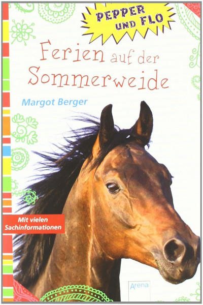 Pepper und Flo: Ferien auf der Sommerweide