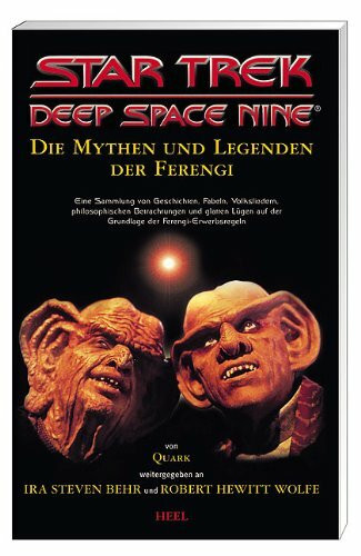 Star Trek - Deep Space Nine: Die Mythen und Legenden der Ferengi