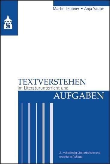 Textverstehen im Literaturunterricht und Aufgaben