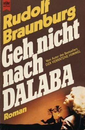 Geh nicht nach Dalaba.