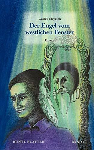 Der Engel vom westlichen Fenster: Bunte Blätter Band 10