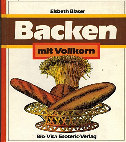 Backen mit Vollkorn