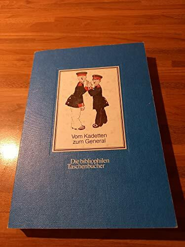 Vom Kadetten zum General. Das Militär in der Karikatur.