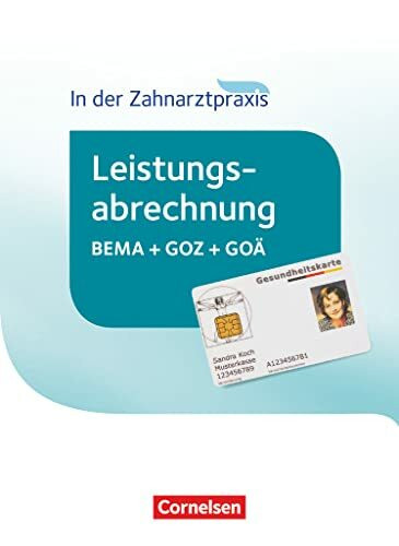 Zahnmedizinische Fachangestellte - Leistungsabrechnung in der Zahnarztpraxis - 2016: Schulbuch