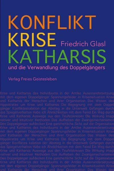 Konflikt, Krise, Katharsis: und die Verwandlung des Doppelgängers