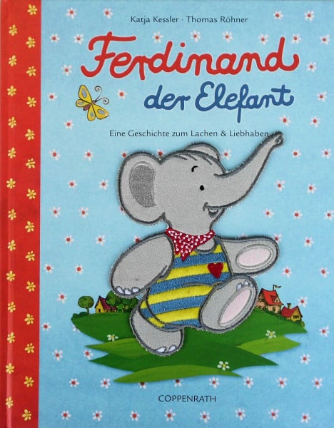 Ferdinand der Elefant: Eine Geschichte zum Lachen & Liebhaben