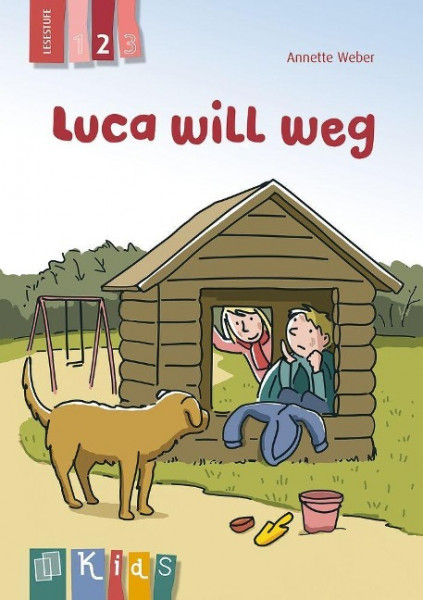 KidS Klassenlektüre: Luca will weg. Lesestufe 2