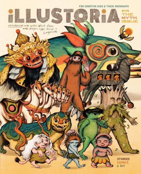 Illustoria: For Creative Kids and Their Grownups: Issue 14: Myth: Stories, Comics, DIY