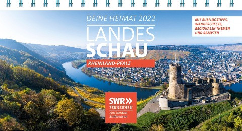 Deine Heimat 2022 - Der Kalender der Landesschau Rheinland-Pfalz
