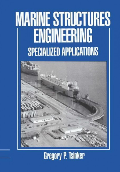 Marine Structures Engineering: Specialized Applications
