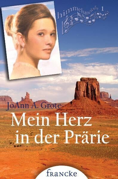 Mein Herz in der Prärie (Himmelsmelodie)