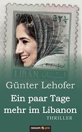 Ein paar Tage mehr im Libanon