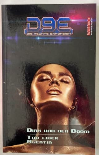 D9E - Die neunte Expansion: Tod einer Agentin