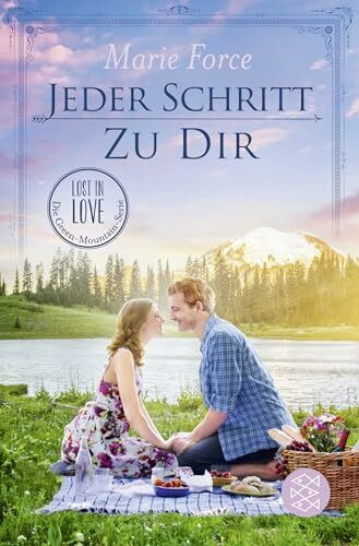 Jeder Schritt zu dir (Lost in Love. Die Green-Mountain-Serie, Band 12)