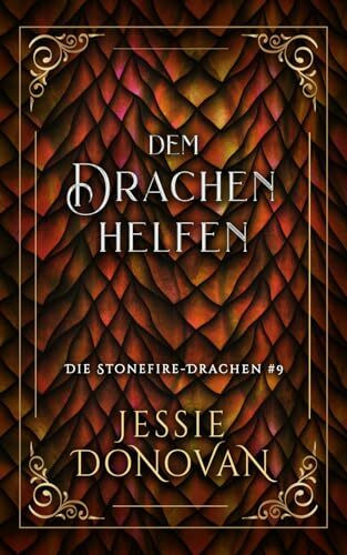 Dem Drachen helfen (Die Stonefire-Drachen, Band 9)