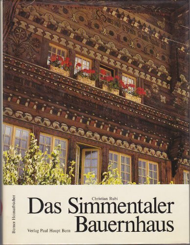 Das Simmentaler Bauernhaus