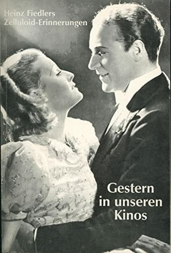 Gestern in unseren Kinos: Heinz Fiedlers Zelluloid-Erinnerungen