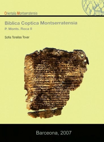 Biblica Coptica Montserratensia: P. Monts. Roca II (Orientalia Montserratensia, Band 2)