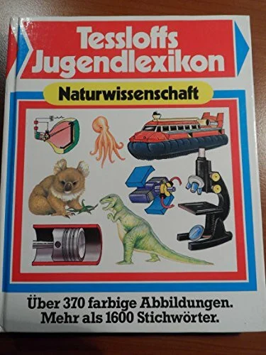 Tessloffs Jugendlexikon - Naturwissenschaften