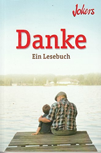 Danke. Ein Lesebuch