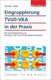 Eingruppierung TVöD-VKA in der Praxis