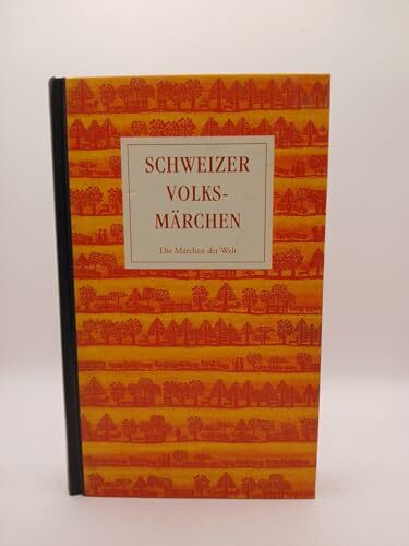 Schweizer Volksmärchen