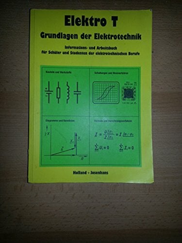 Elektro T, Grundlagen der Elektrotechnik, Lehrbuch Elektro T, Grundlagen der Elektrotechnik, Lehrbuch