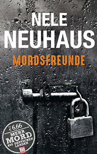 Mordsfreunde (BILD am Sonntag Thriller 2017 / Mehr Mord aus Deutschen Landen)