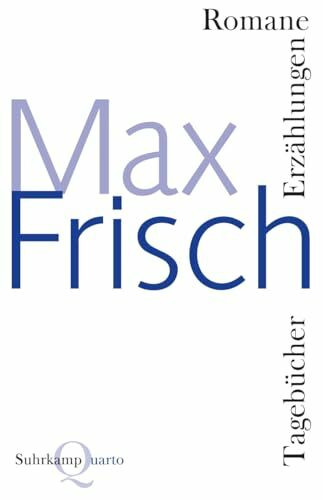 Romane, Erzählungen, Tagebücher: Mit einem Nachwort von Volker Hage (Suhrkamp Quarto)