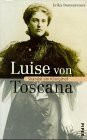 Luise von Toscana