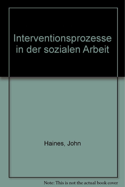Interventionsprozesse in der sozialen Arbeit