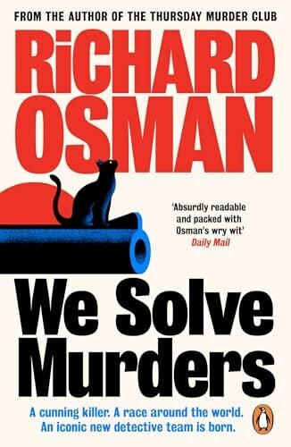 We Solve Murders: The Sunday Times #1 bestselling murder mystery from the author of The Thursday Murder Club (We Solve Murders, 1) We Solve Murders: The Sunday Times #1 bestselling murder mystery from the author of The Thursday Murder Club (We Solve Murders, 1)