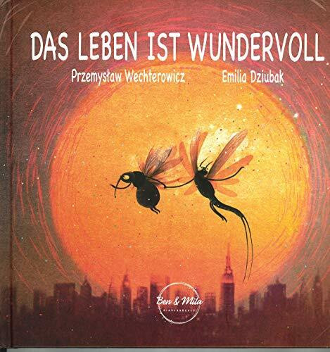 Das Leben ist wundervoll