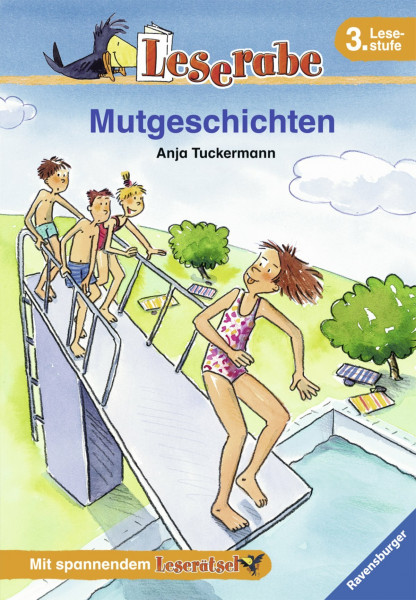 Mutgeschichten: Mit spannendem Leserätsel. 3. Lesestufe (Leserabe - Schulausgabe in Broschur)