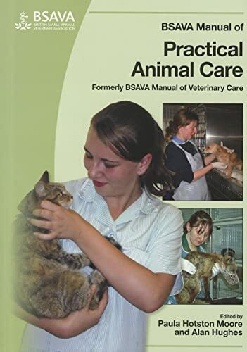 BSAVA Manual of Practical Animal Care (BSAVA British Small Animal Veterinary Association)