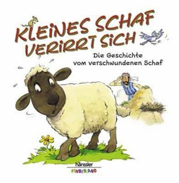 Kleinse Schaf verirrt sich: Die Geschichte vom verschwundenen Schaf