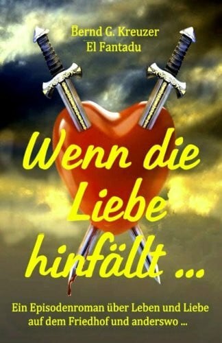 Wenn die Liebe hinfaellt ...